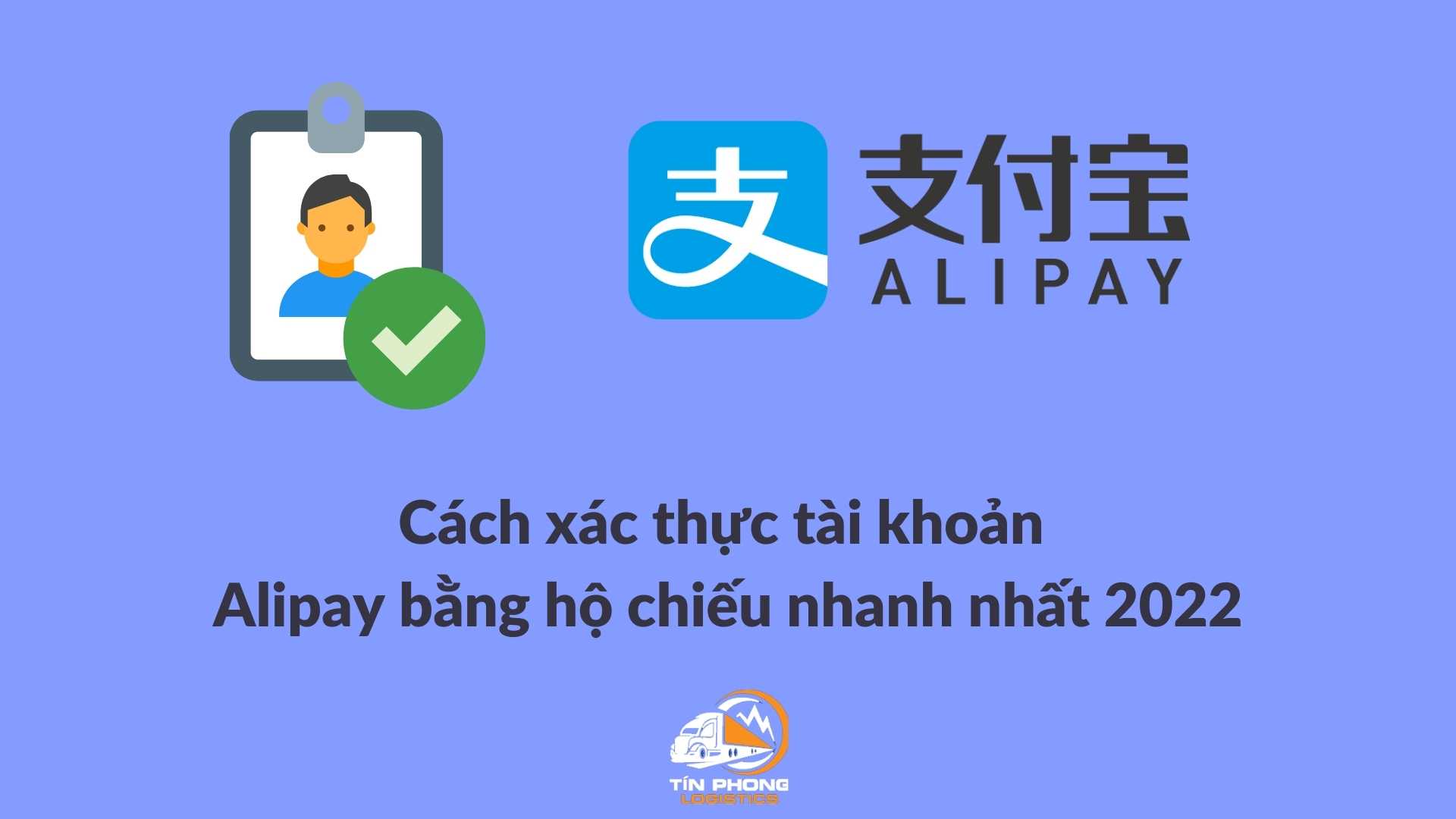 Cách xác thực tài khoản Alipay bằng hộ chiếu nhanh nhất 2023